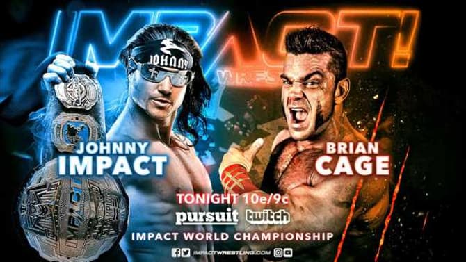 Cold Open And Preview For Tonight's IMPACT WRESTLING That Features A World Championship Match