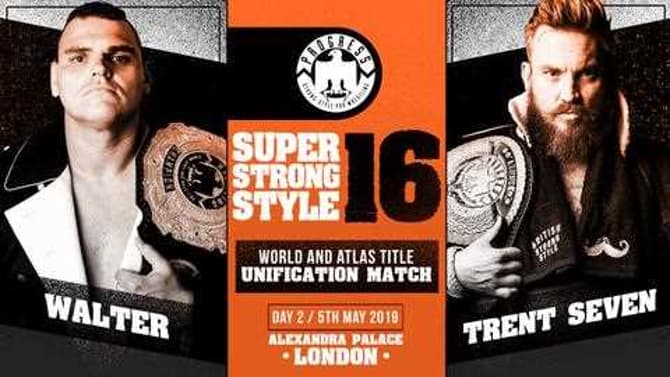 PROGRESS WRESTLING Reveals The Entire Match-Card For The SUPER STRONG STYLE 16 Event