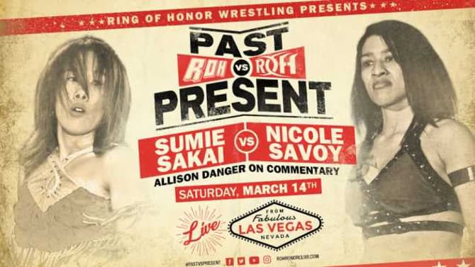 A Grudge Match Between Sumie Sakai And Nicole Savoy Is Set For ROH's PAST VS. PRESENT Show