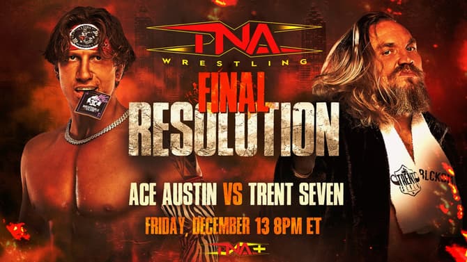 Ace Austin Vs. Trent Seven Confirmed For TNA's Final Resolution