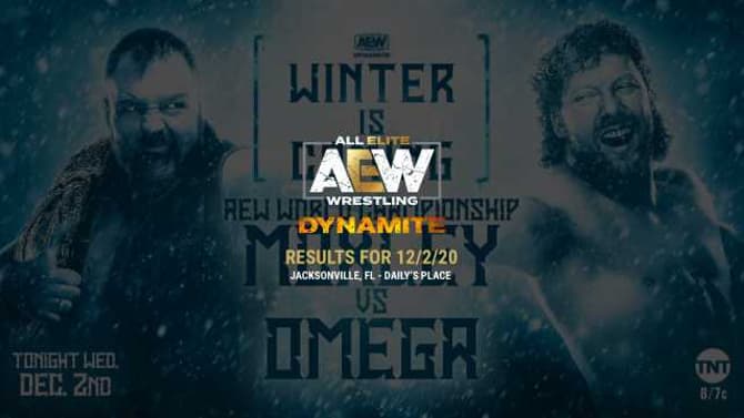 AEW Dynamite Winter Is Coming Results For December 2, 2020: Jon Moxley VS Kenny Omega And More