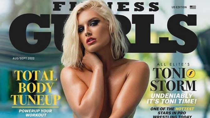 AEW Star Toni Storm Bares All For Jaw-Dropping NSFW Fitness Gurls Magazine Cover And Photoshoot