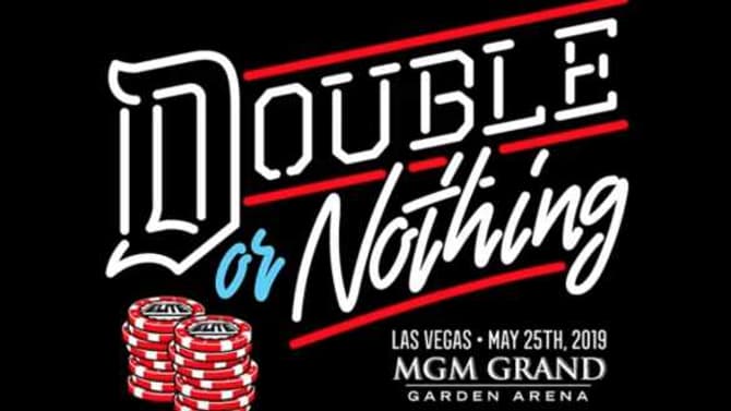 ALL ELITE WRESTLING Officially Announces Second ALL IN Event: DOUBLE OR NOTHING