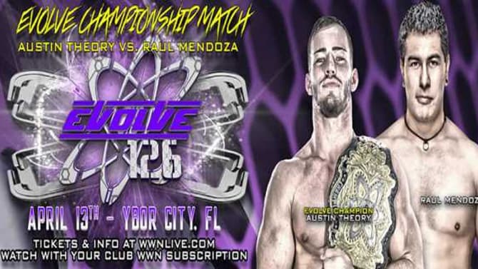 Austin Theory Set To Defend The EVOLVE Championship Against NXT Superstar Raul Mendoza