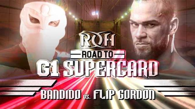 Bandido Vs. Flip Gordon Has Been Announced For A ROAD TO G1 SUPERCARD Event