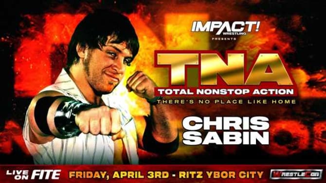 Chris Sabin Advertised For The Upcoming TNA: THERE'S NO PLACE LIKE HOME Event