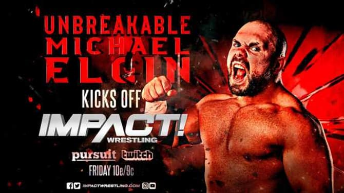 Cold Open And Preview For Tonight's IMPACT WRESTLING Which Features Michael Elgin's Debut