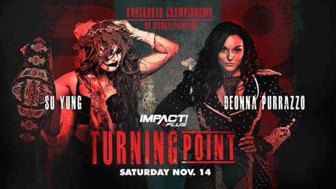 Deonna Purrazzo And Su Yung Will Collide For The IMPACT Knockouts Championship At TURNING POINT