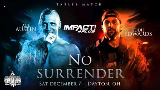 Eddie Edwards Will Get One Final Chance To Get His Revenge On Ace Austin At NO SURRENDER