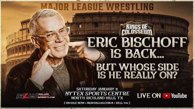 Eric Bischoff Will Make A Special Appearance During MLW's KINGS OF COLOSSEUM