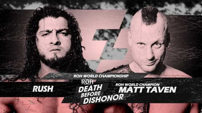 Finalized Match Card For ROH's DEATH BEFORE DISHONOR Show