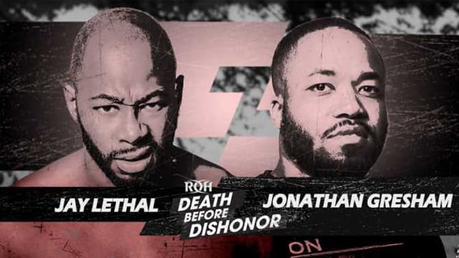 Former ROH World Champion Jay Lethal Will Fight Jonathan Gresham At ROH's DEATH BEFORE DISHONOR