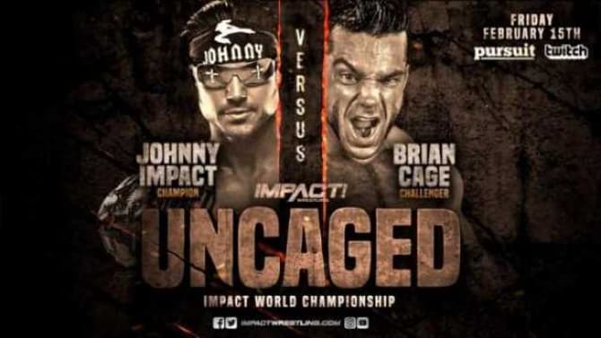 IMPACT WRESTLING Has Announced A Rematch Between Johnny Impact And Brian Cage For The World Championship