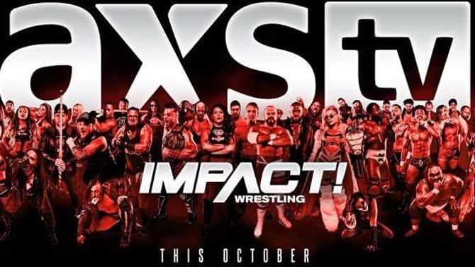 IMPACT WRESTLING Officially Announces Move To AXS TV As Time On Regular Television Comes To An End