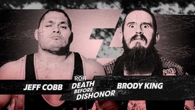 Jeff Cobb Vs. Brody King Is Set For The DEATH BEFORE DISHONOR Pre-Show