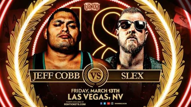 Jeff Cobb Will Now Face Slex At ROH's 18TH ANNIVERSARY Pay-Per-View