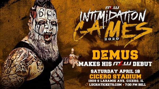 MAJOR LEAGUE WRESTLING Announces The Debut Of Demus At INTIMIDATION GAMES