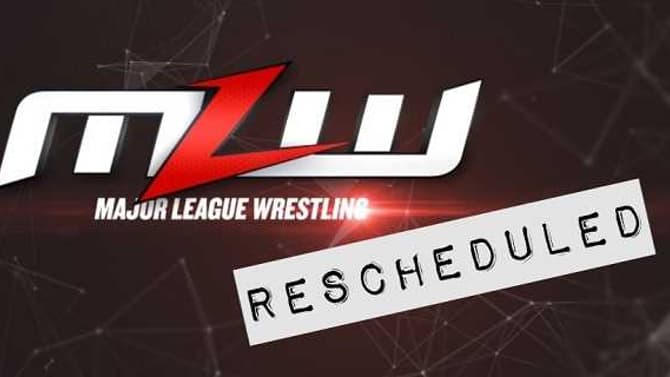 MAJOR LEAGUE WRESTLING Has Rescheduled Its July Events Due To The COVID-19 Pandemic