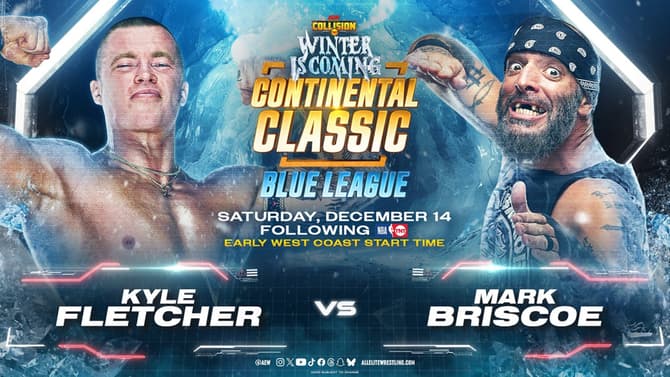 Mark Briscoe And Kyle Fletcher Headline The Winter Is Coming Edition Of AEW Collision