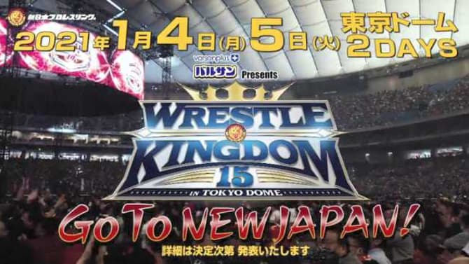 NEW JAPAN PRO-WRESTLING Announces WRESTLE KINGDOM 15 As A Two-Night Pay-Per-View