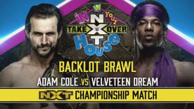 NXT TAKEOVER: IN YOUR HOUSE Predictions: Will Velveteen Dream Finally Win The NXT Championship?