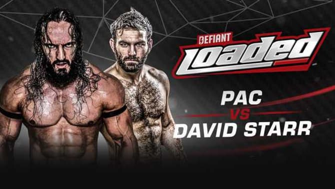 Open The Dream Gate Champion PAC Is Set To Take On David Starr At DEFIANT UNLOADED