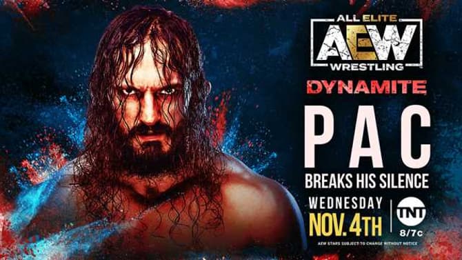 PAC Breaks His Silence On The Final AEW DYNAMITE Episode Before FULL GEAR