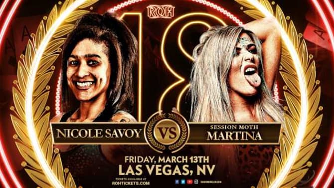 Session Moth Martina Vs. Nichole Savoy Has Been Added To ROH's 18TH ANNIVERSARY Show