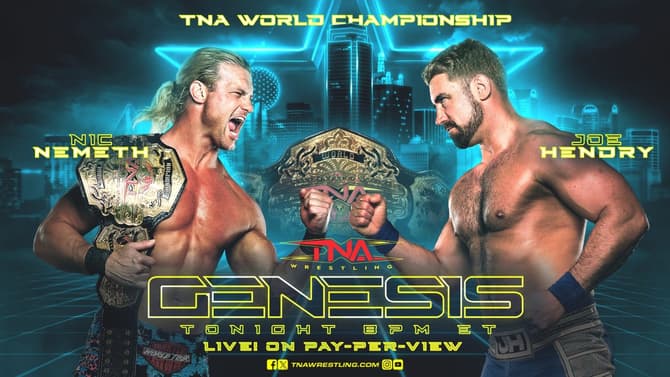 TNA Genesis 2025 Pay-Per-View Results: Joe Hendry vs. Nic Nemeth & More