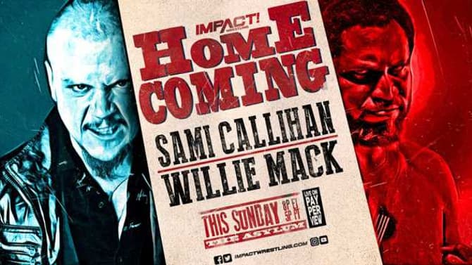 Two Additional Matches Are Confirmed For IMPACT WRESTLING'S HOMECOMING Pay-Per-View