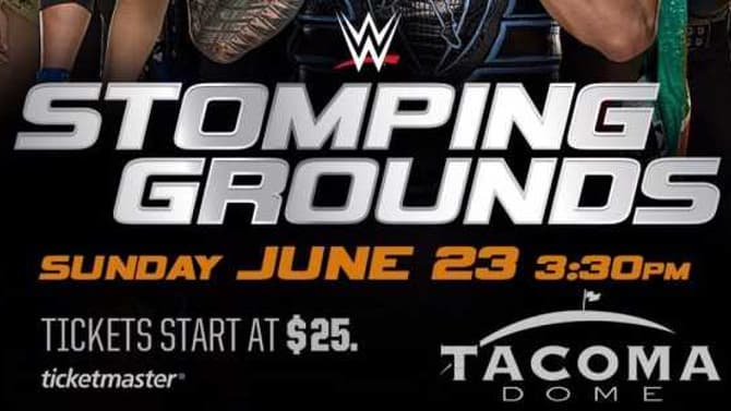 WWE Announces New Pay-Per-View Event Known As STOMPING GROUNDS For June 23