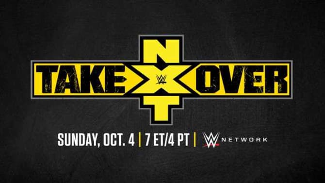 WWE Has Confirmed That The Next NXT TAKEOVER Event Will Take Place On October 4