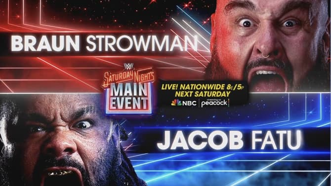 WWE Legend Appearance, Braun Strowman vs. Jacob Fatu Set For WWE Saturday Night's Main Event