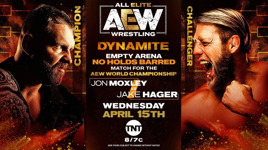 AEW Dynamite Results For April 15, 2020: Jon Moxley VS Jake Hager No Holds Barred Match And More