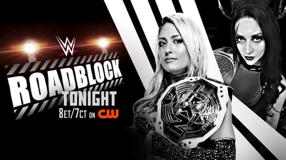 A Title Vs. Title Match Headlines A Stacked Episode Of NXT'S ROADBLOCK Special