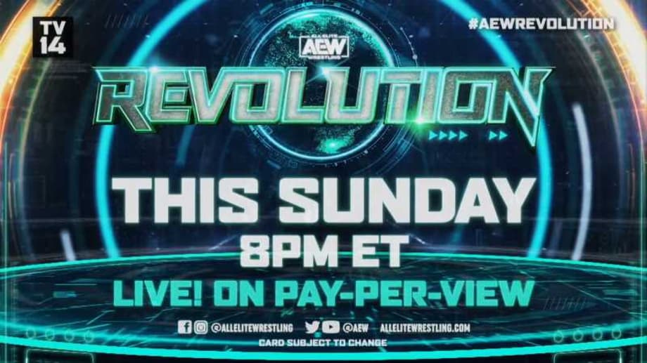 AEW REVOLUTION 2021 Preview: Full Lineup Of Matches Advertised For Tomorrow's PPV Event