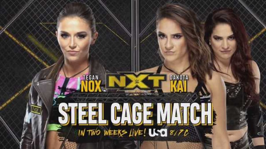 Dakota Kai And Tegan Nox Will Go To War Again On NXT In Two Weeks Time  - In A Steel Cage!