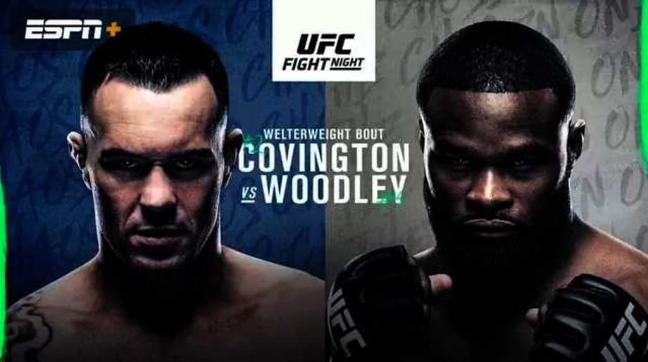 Here's The Finalized Line-Up For UFC VEGAS 11 Featuring Tyron Woodley Vs. Colby Covington As The Main Event