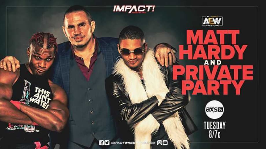 IMPACT WRESTLING Features The Returns Of Matt Hardy, Private Party, And Matt Cardona