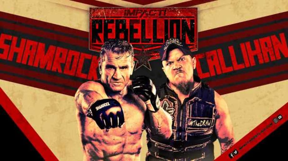 Ken Shamrock Vs. Sami Callihan Is Added To IMPACT WRESTLING'S REBELLION Pay-Per-View