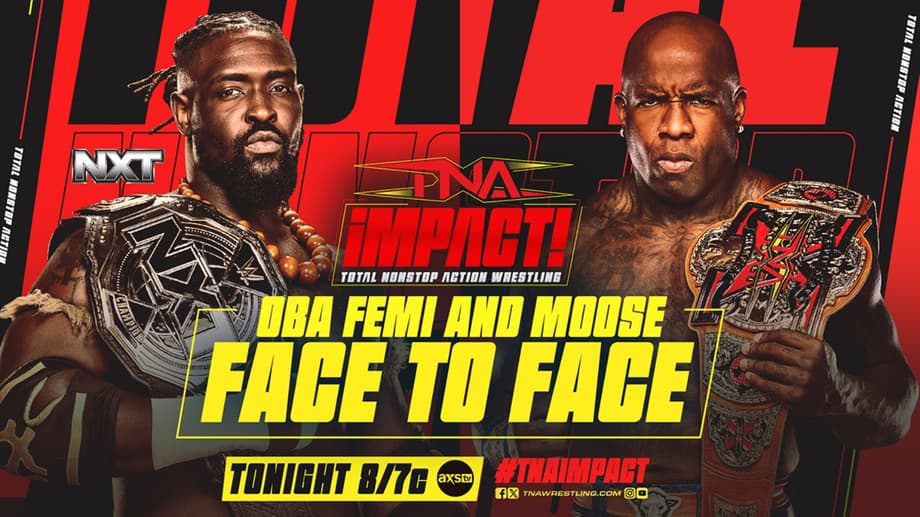 Moose And Oba Femi Will Meet Face-to-Face On Tonight's TNA IMPACT!