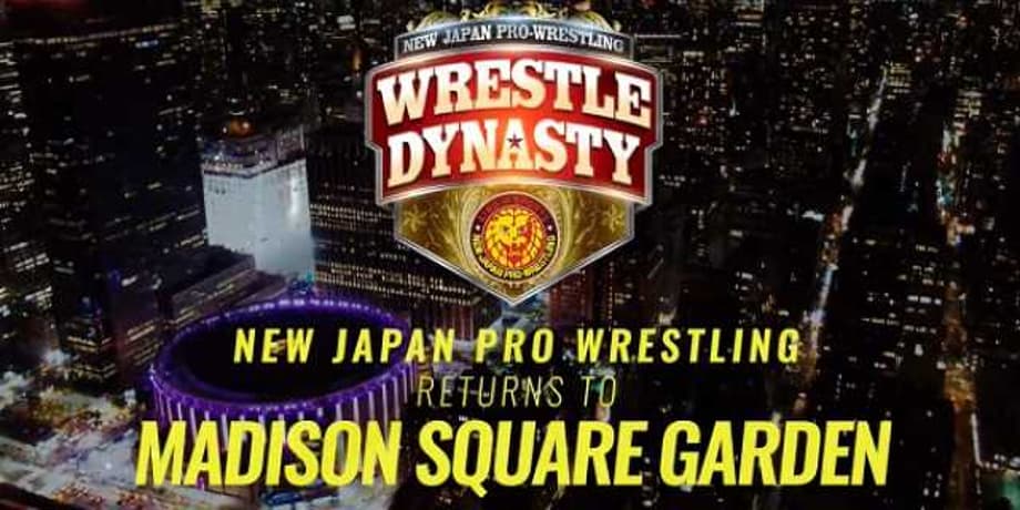 NEW JAPAN PRO WRESTLING Will Return To MSG The Same Night As WWE's NXT TAKEOVER: BOSTON