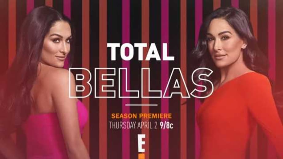 New TOTAL BELLAS Season 5 Trailer Teases Trying Times For Brie And Daniel Bryan