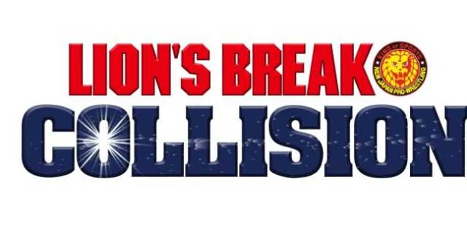 NJPW Announces A Weekly Series Called The LION'S BREAK COLLISON