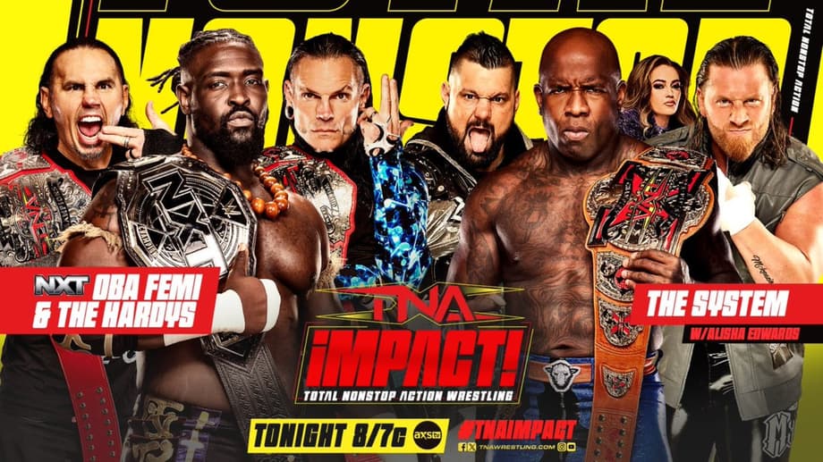 NXT Champion Oba Femi Will Team With The Hardys On Tonight's TNA IMPACT!