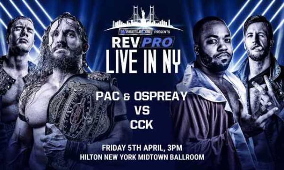 PAC & Will Ospreay Will Team Together For The First Time Ever During WRESTLEMANIA WEEKEND