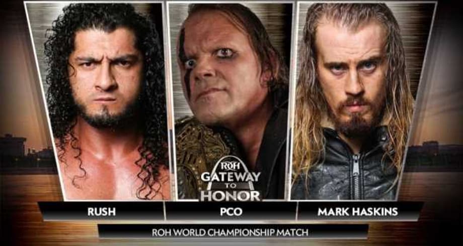 PCO Will Defend The ROH World Championship Against RUSH And Mark Haskins At GATEWAY TO HONOR
