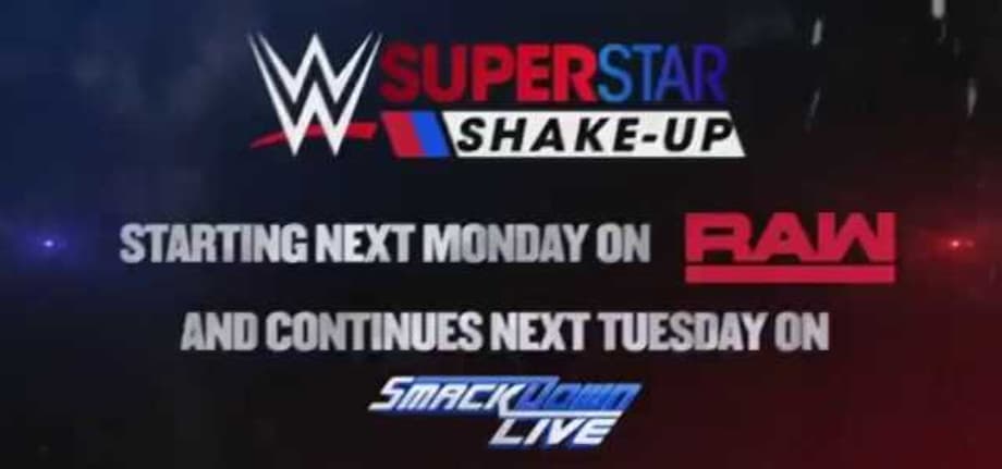 SUPERSTAR SHAKE-UP Officially Announced For Next Week's Episodes Of RAW And SMACKDOWN