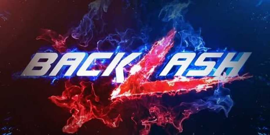 The BACKLASH PPV Has Reportedly Been Canceled By WWE For A Sure To Be Controversial Reason