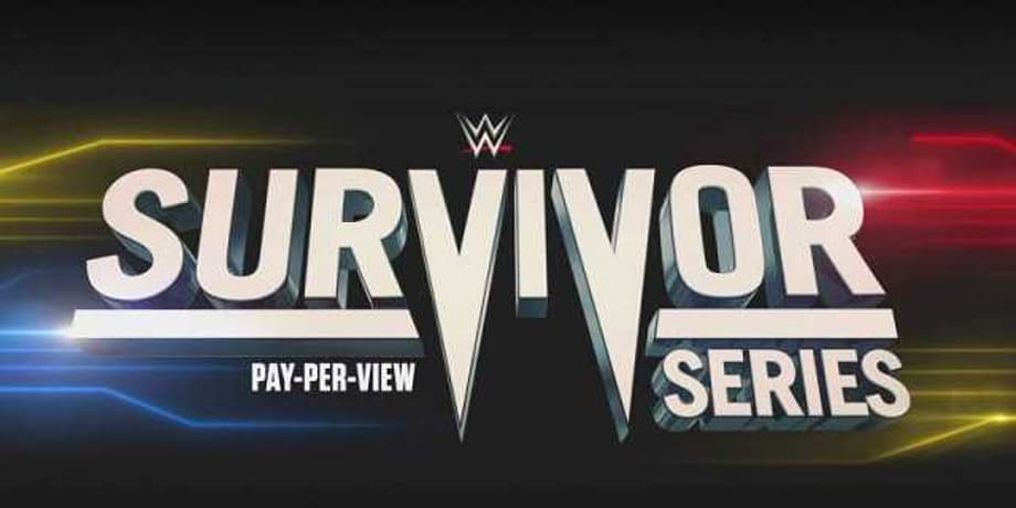 The Date And Location For SURVIVOR SERIES Has Been Revealed By WWE
